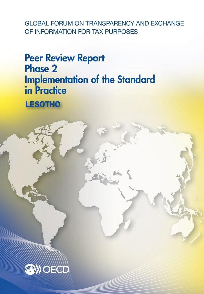 Global Forum on Transparency and Exchange of Information for Tax Purposes Peer Reviews