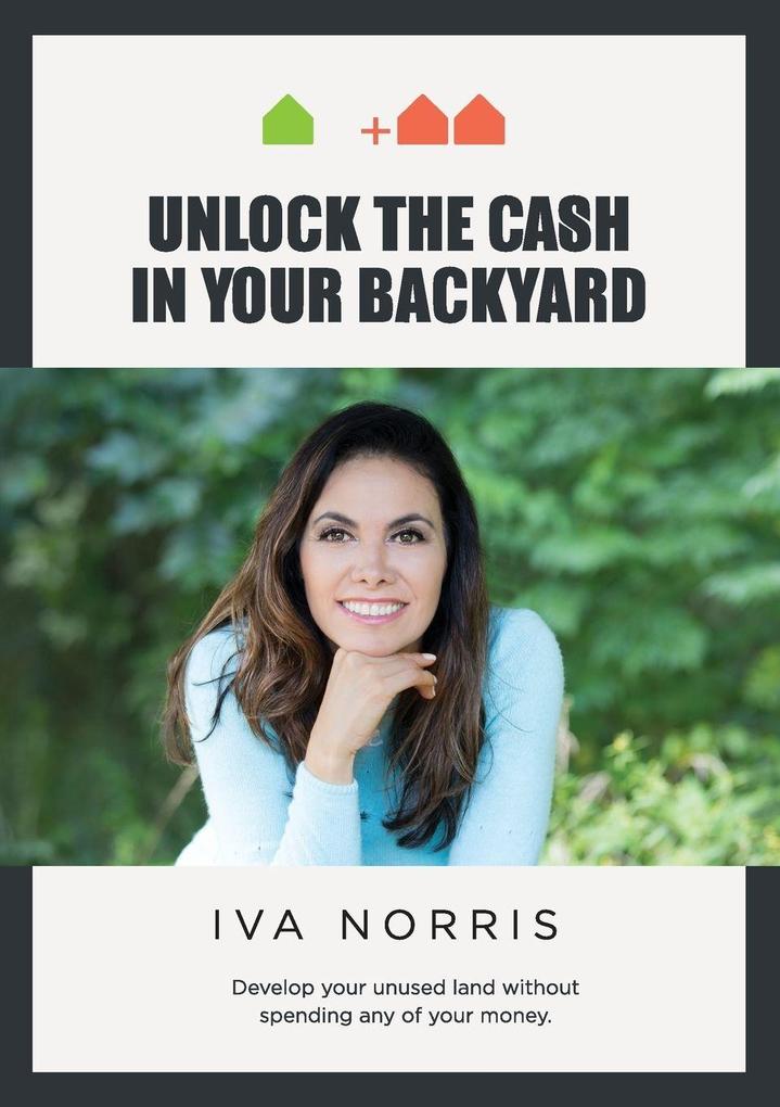 Unlock the Cash in Your Backyard