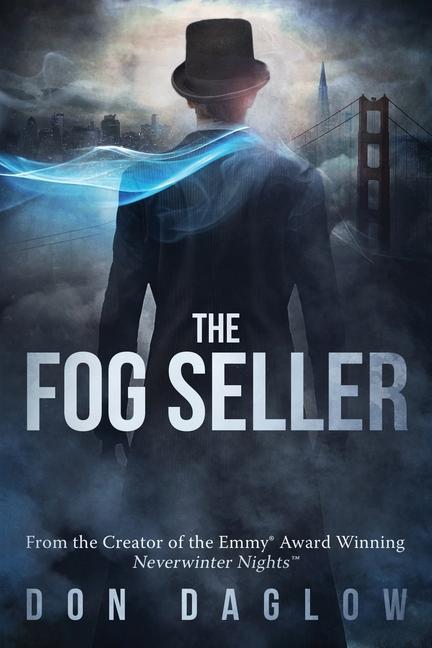The Fog Seller: A San Francisco Mystery