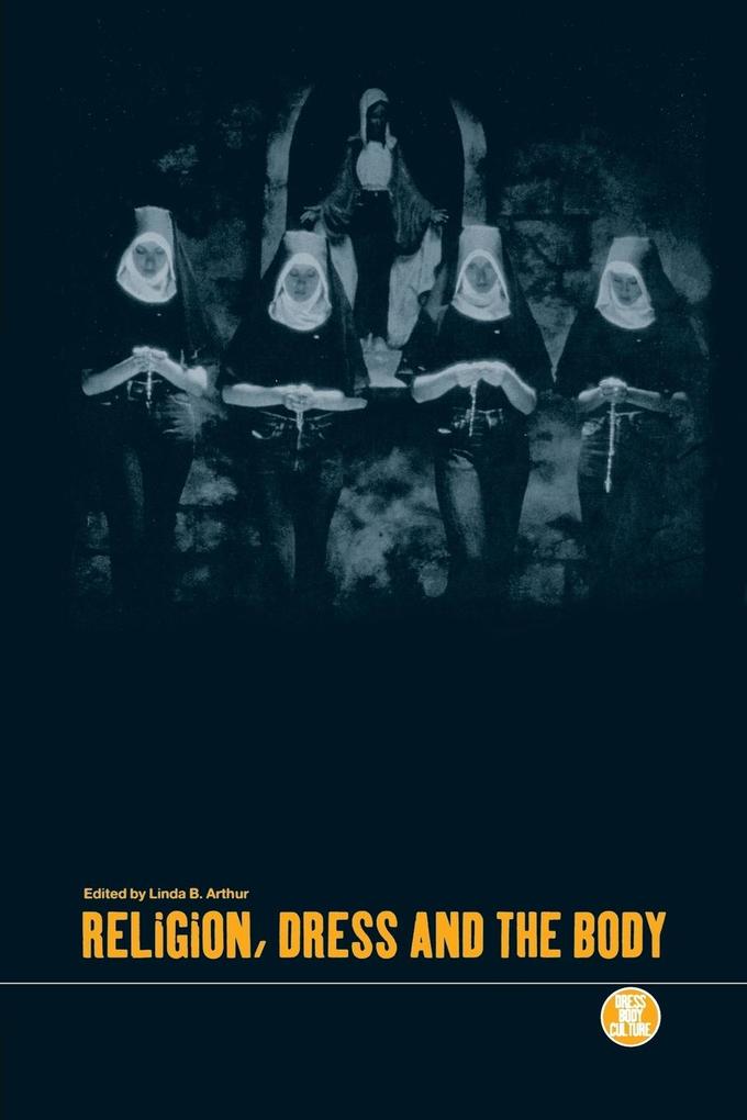 Religion Dress and the Body