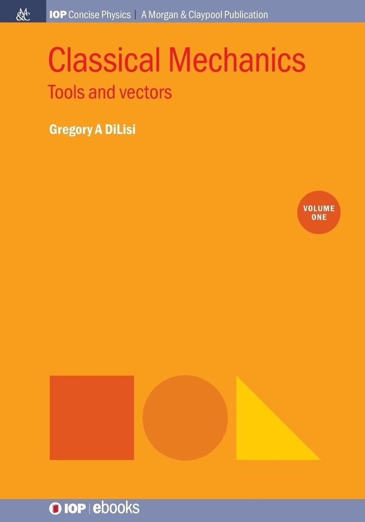 Classical Mechanics Volume 1