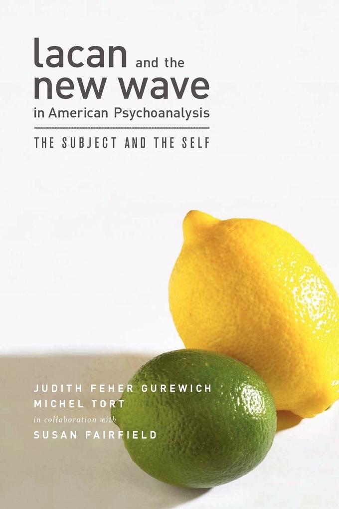 Lacan and the New Wave - Judith Feher-Gurewich