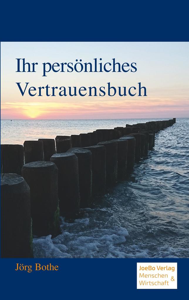 Ihr persönliches Vertrauensbuch