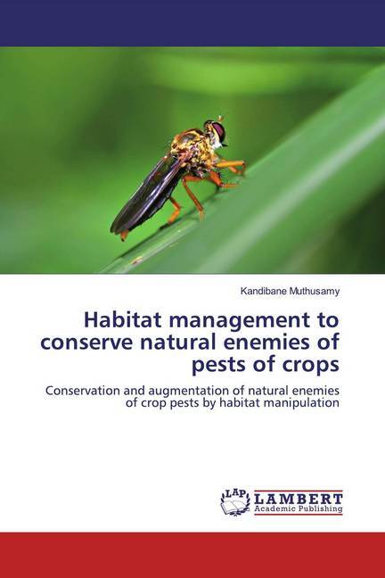 Habitat management to conserve natural enemies of pests of crops