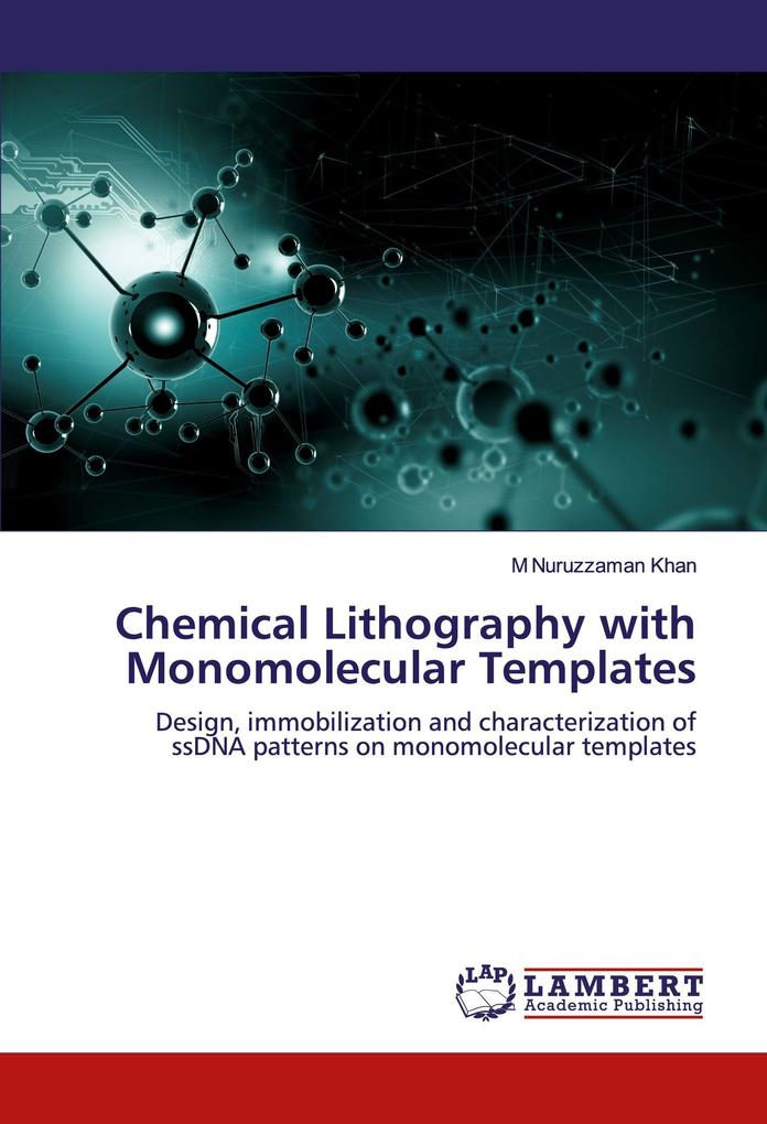 Chemical Lithography with Monomolecular Templates