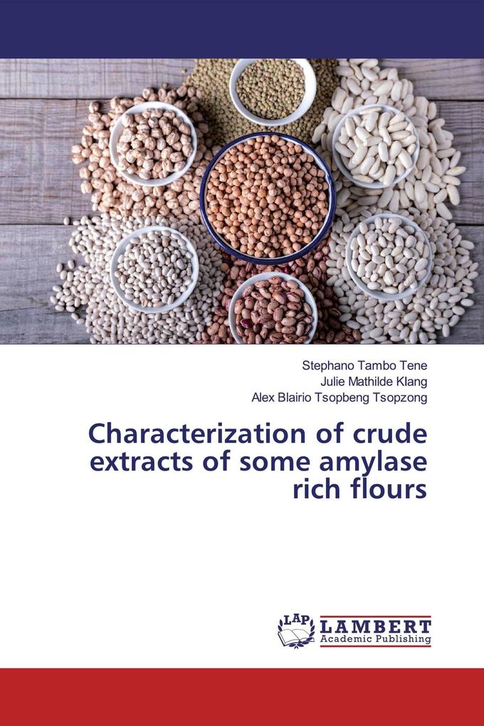 Characterization of crude extracts of some amylase rich flours