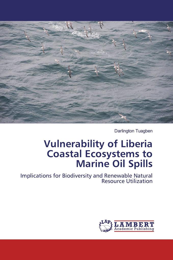 Vulnerability of Liberia Coastal Ecosystems to Marine Oil Spills