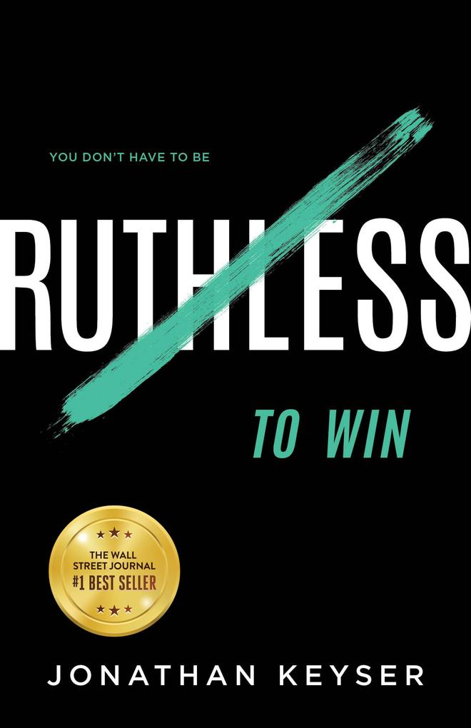 You Don‘t Have to Be Ruthless to Win