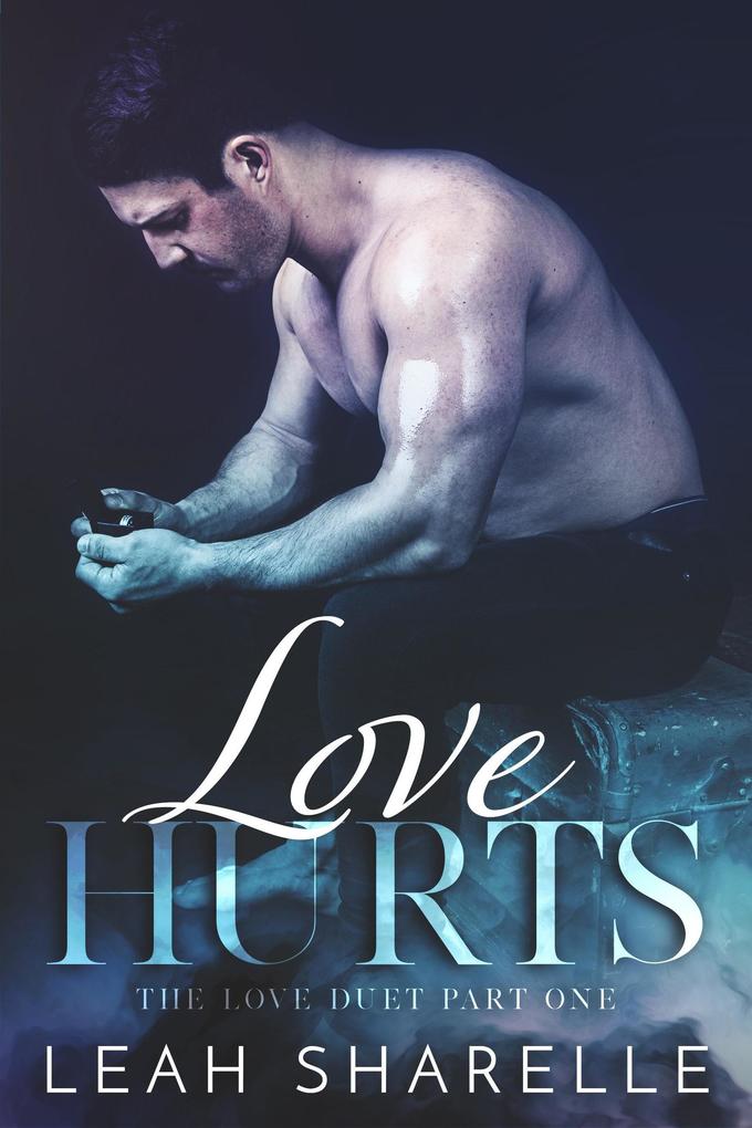Love Hurts (The Love Duet #1)