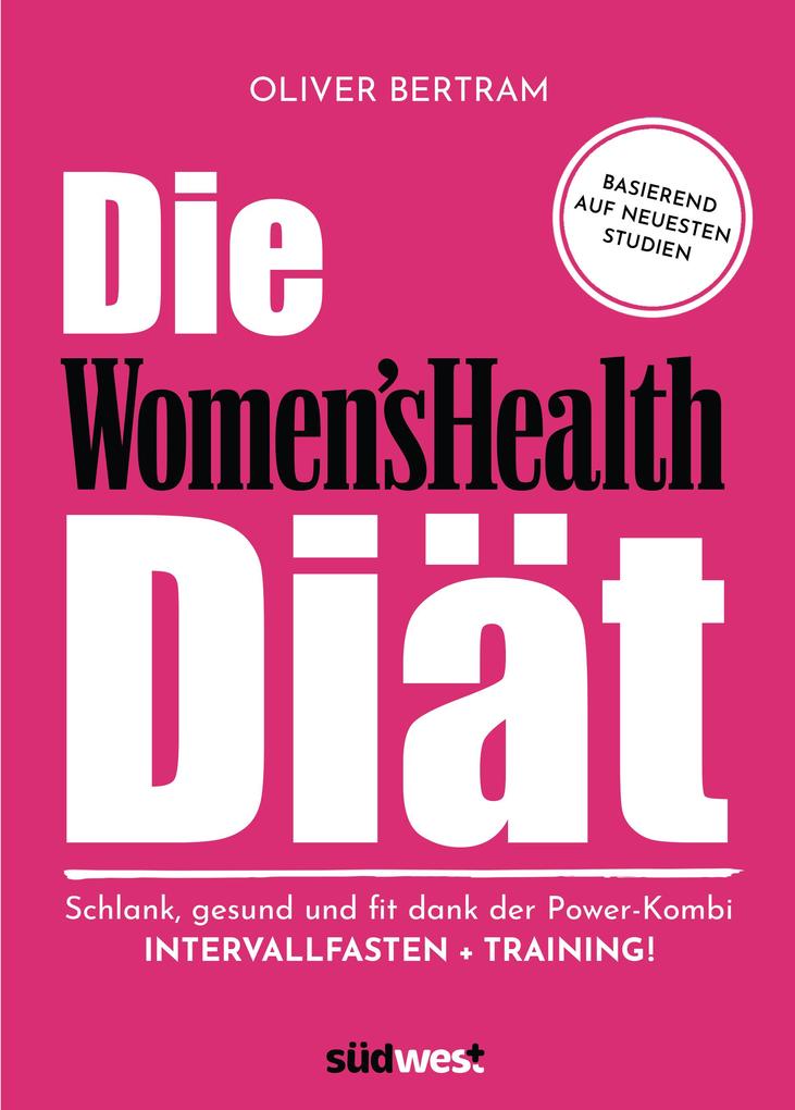 Die Women‘s Health Diät