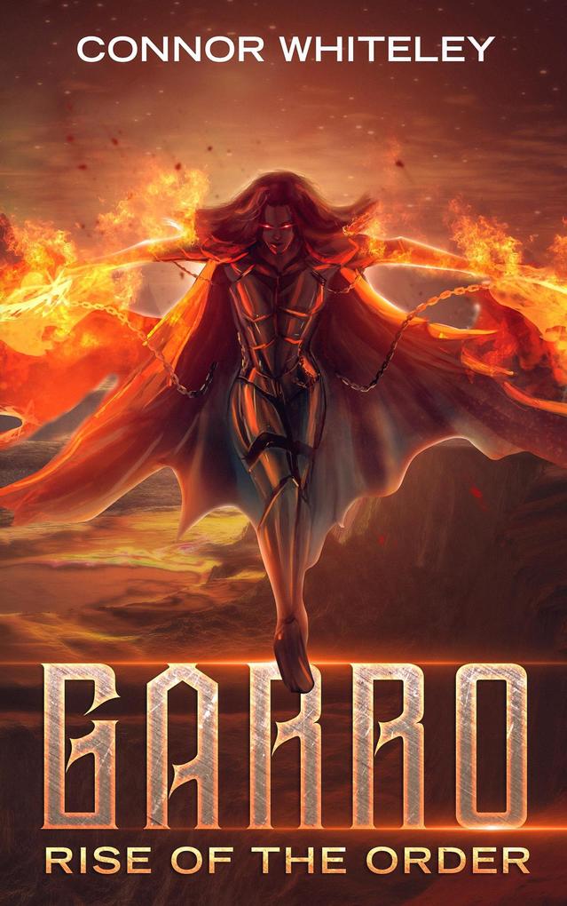 Garro: Rise of The Order (The Garro Series #2)