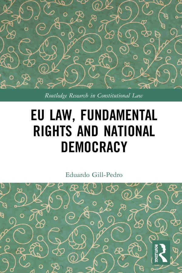 EU Law Fundamental Rights and National Democracy