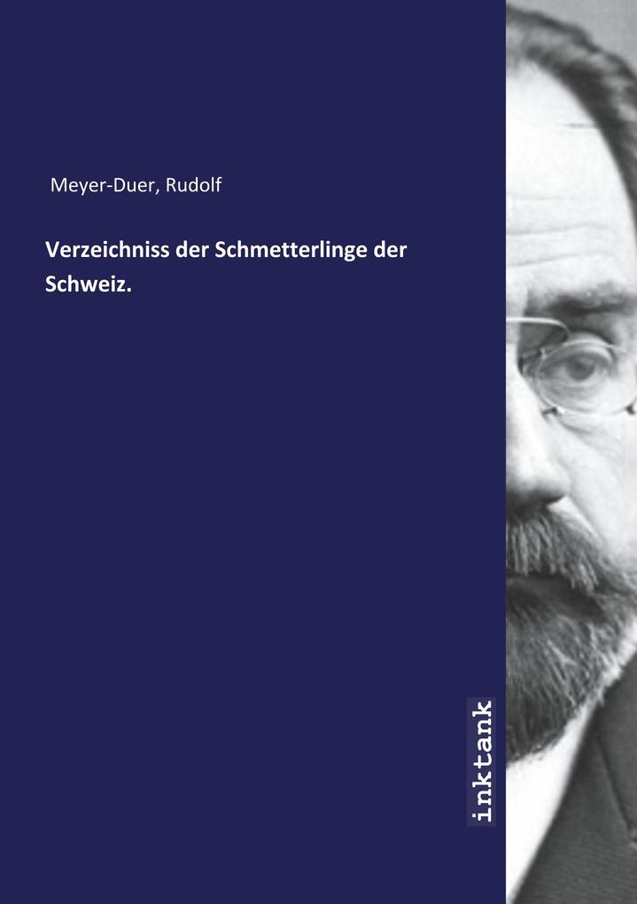 Image of Verzeichniss der Schmetterlinge der Schweiz.