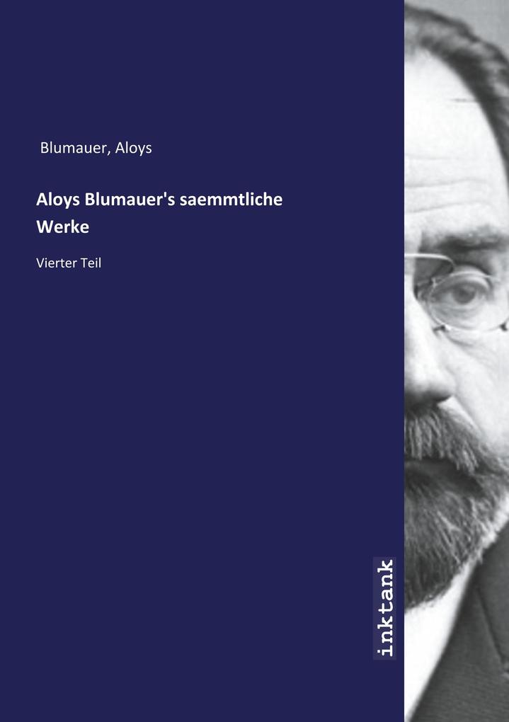 Image of Aloys Blumauer's saemmtliche Werke