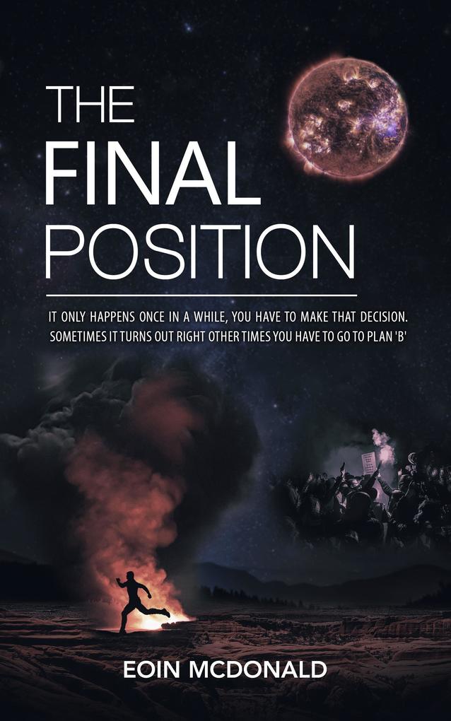 The Final Position (Nothing New Under the Sun #1)