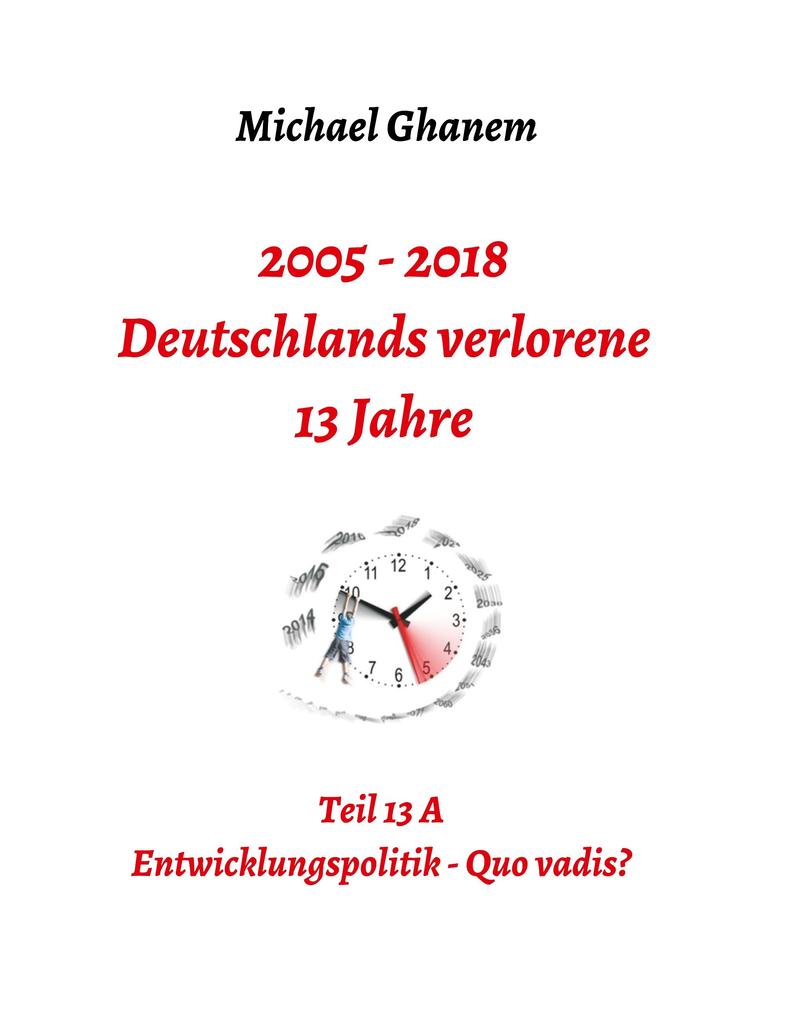 Deutschlands verlorene 13 Jahre
