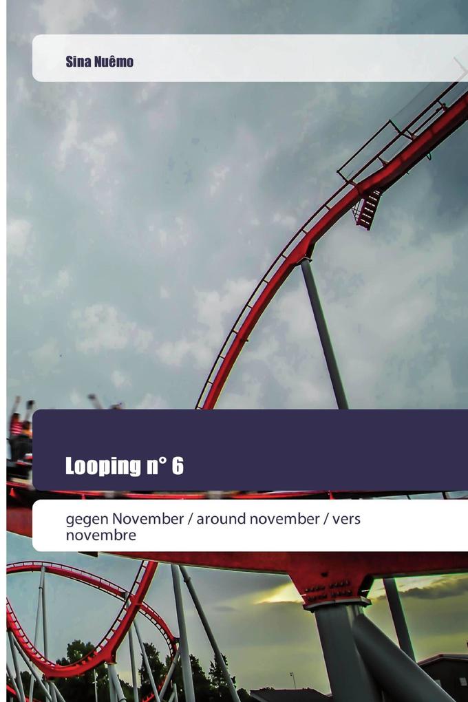 Looping n° 6