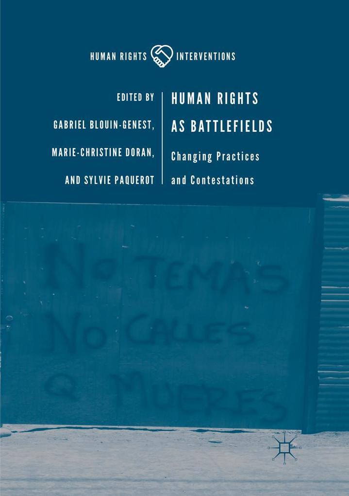 Human Rights as Battlefields