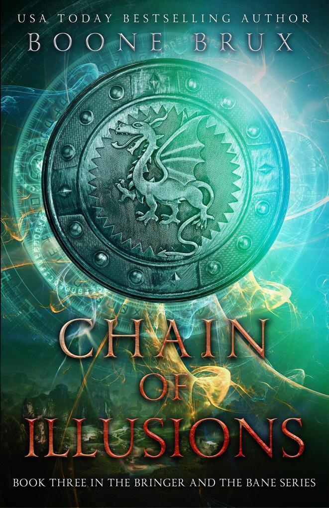 Chain of Illusions (Bringer and the Bane #3)
