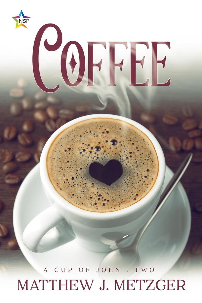 Coffee (A Cup of John #2)