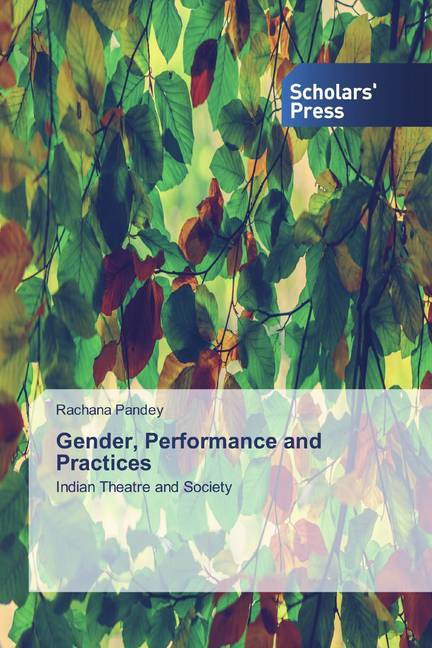 Gender Performance and Practices