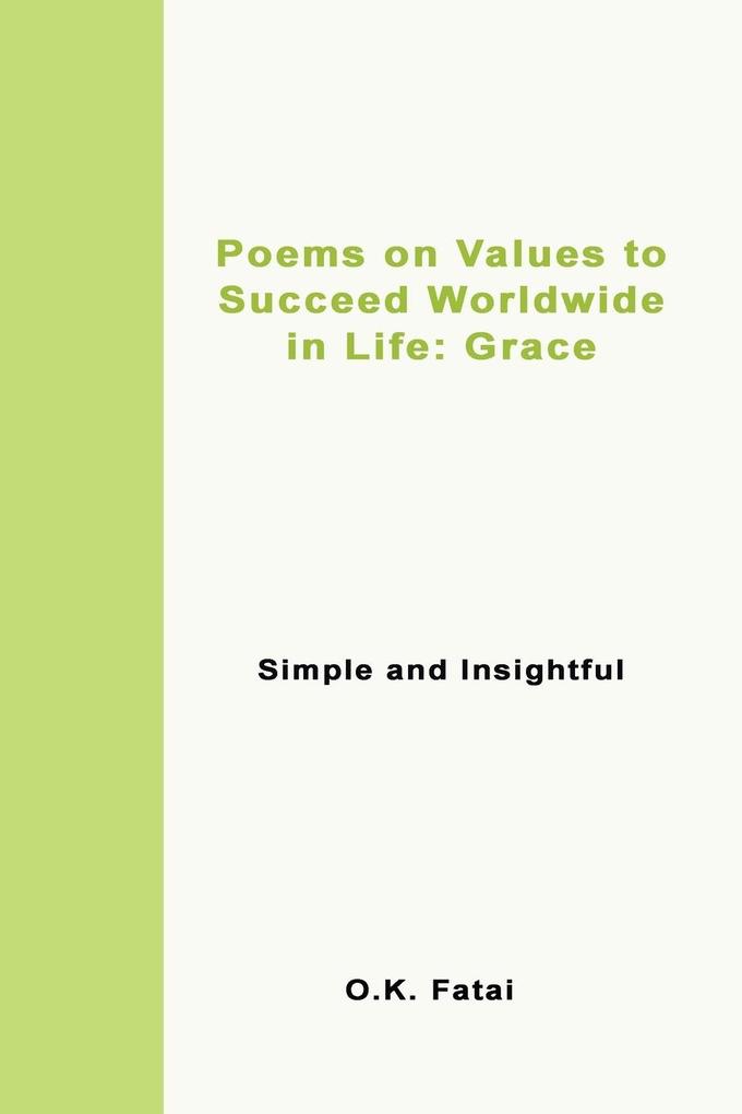 Poems on Values to Succeed Worldwide in Life - Grace