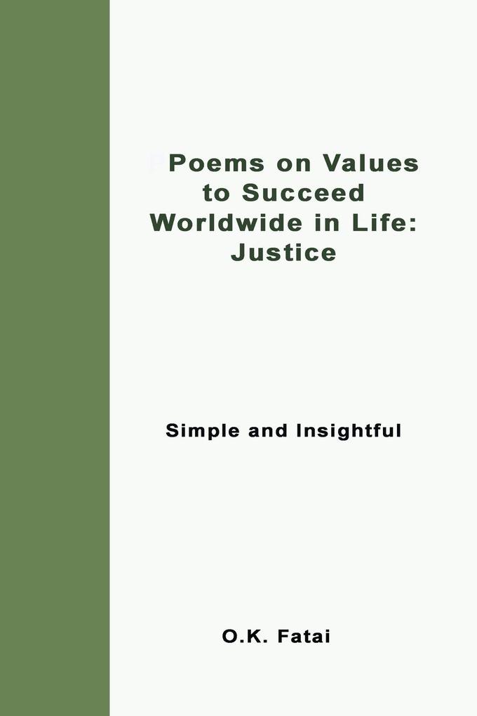 Poems on Values to Succeed Worldwide in Life - Justice