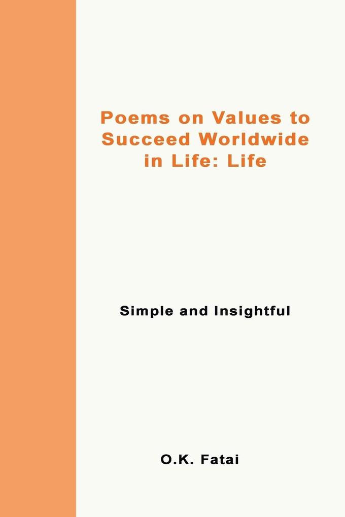 Poems on Values to Succeed Worldwide in Life - Life