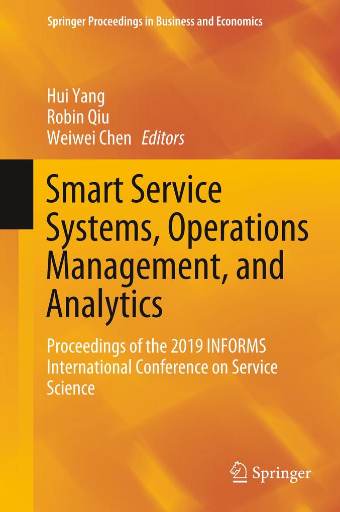 Smart Service Systems Operations Management and Analytics