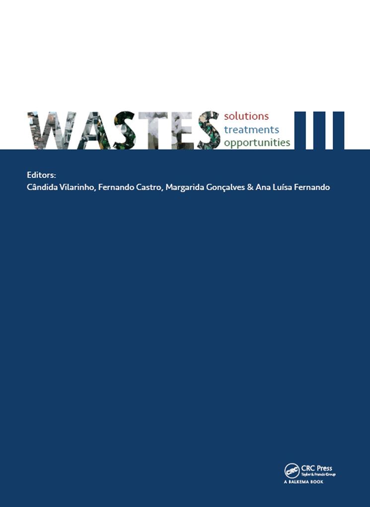 Wastes: Solutions Treatments and Opportunities III