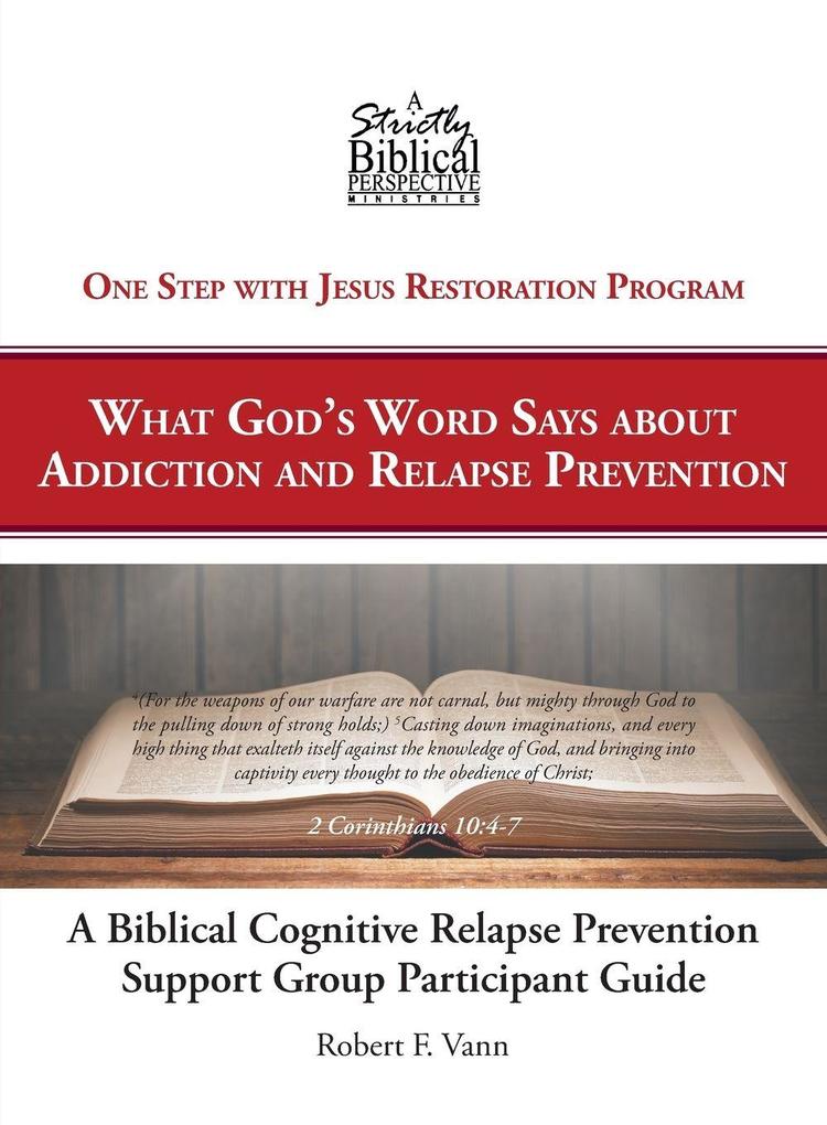A Biblical Cognitive Relapse Prevention Support Group