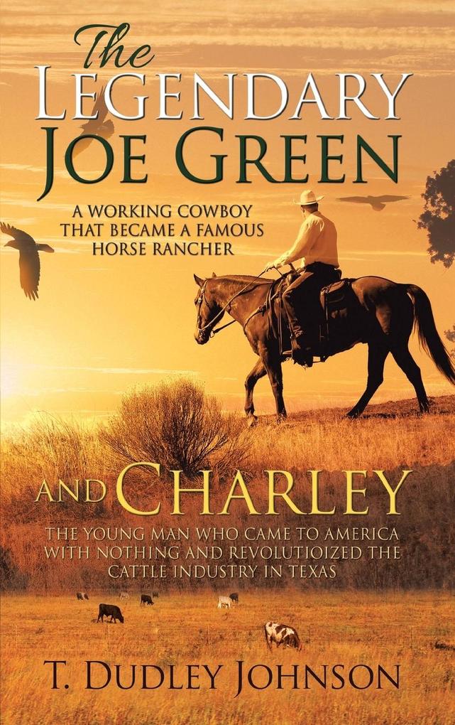 The Legendary Joe Green & Charley