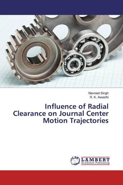 Influence of Radial Clearance on Journal Center Motion Trajectories