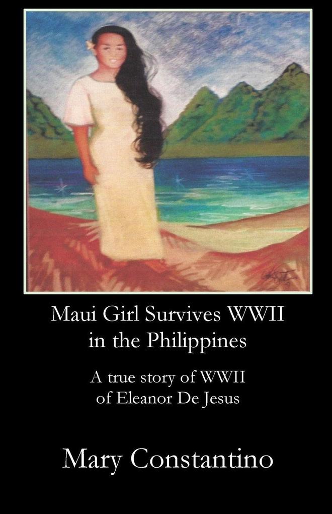 Maui Girl Survives WWII in the Philippines