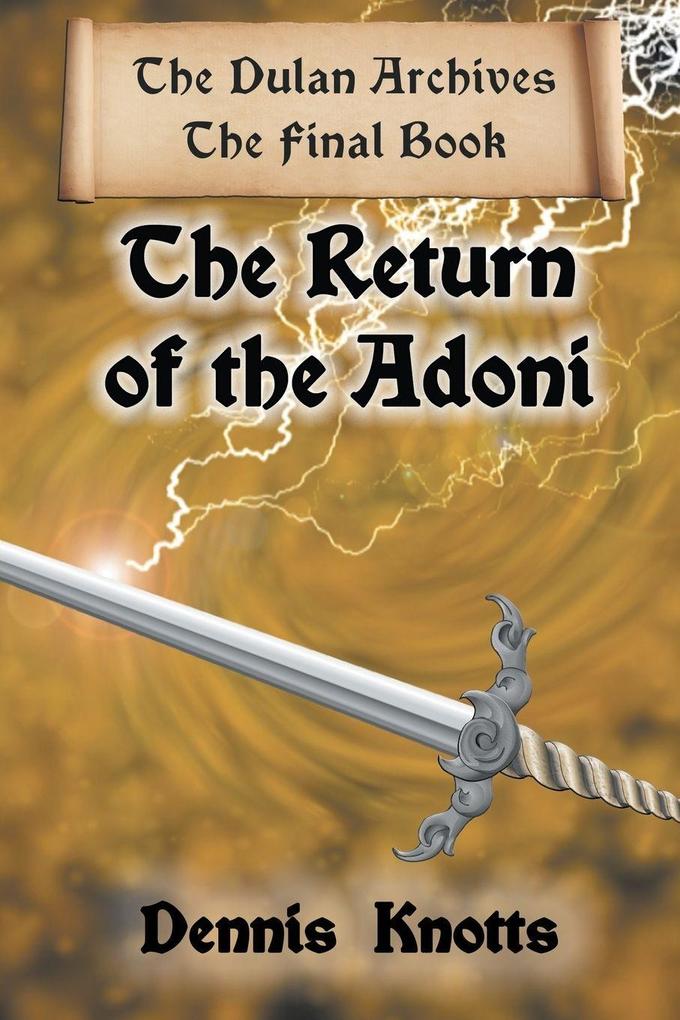 The Return of the Adoni