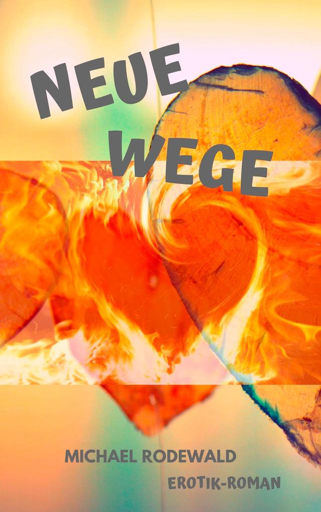 Neue Wege