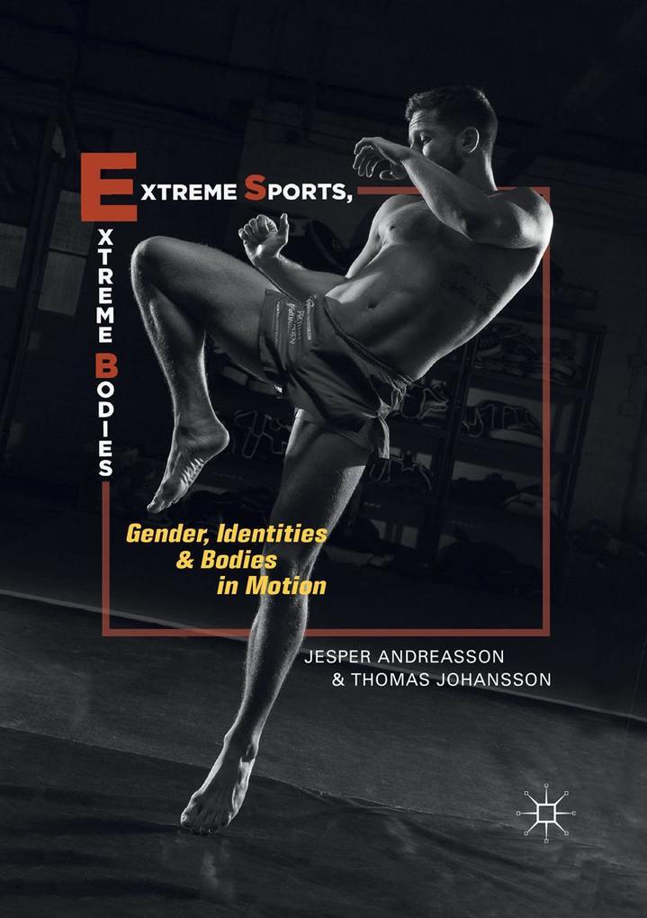 Extreme Sports Extreme Bodies