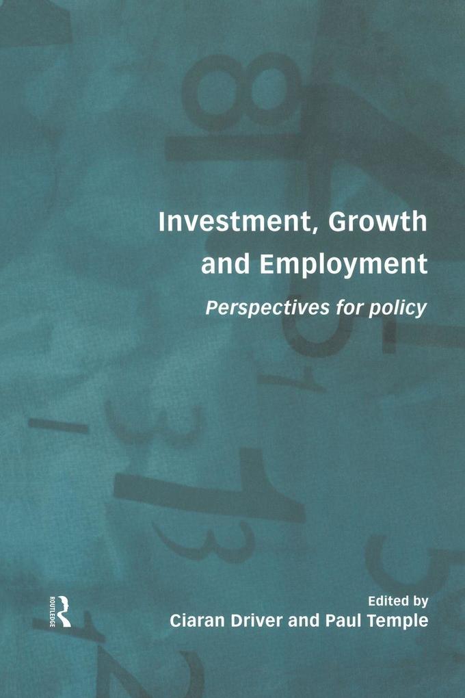Investment Growth and Employment