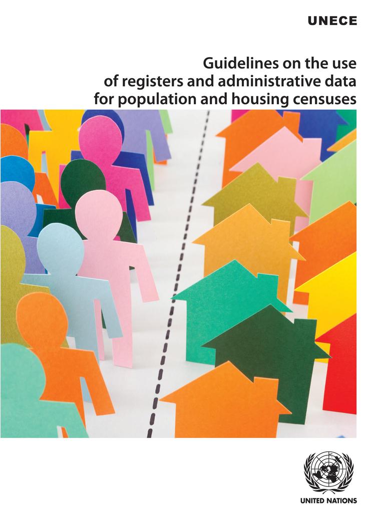 Guidelines on the Use of Registers and Administrative Data for Population and Housing Censuses