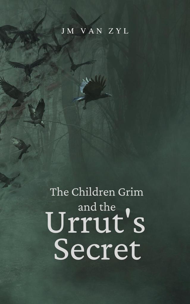 The Children Grim and the Urrut‘s Secret