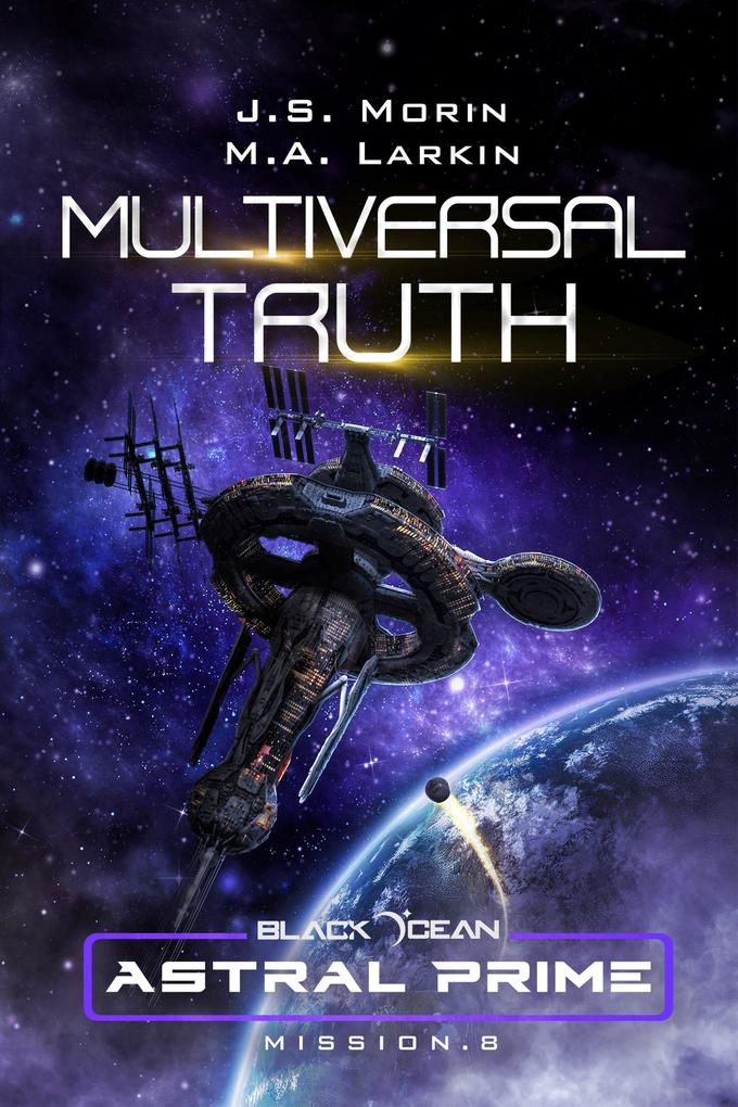 Multiversal Truth: Mission 8 (Black Ocean: Astral Prime #8)