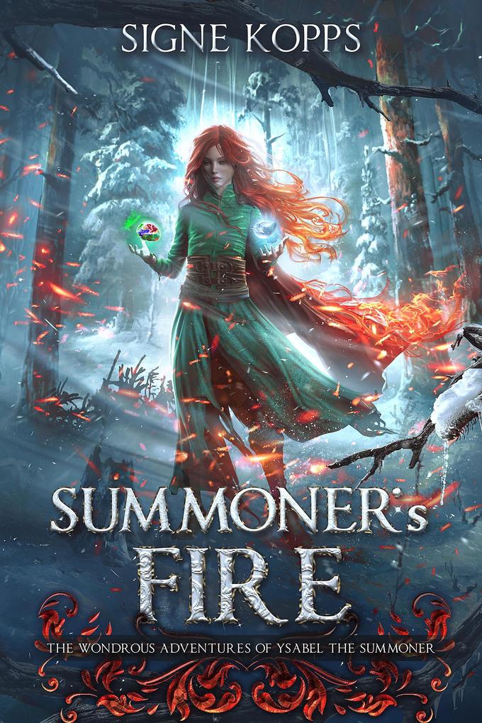 Summoner‘s Fire (Ysabel the Summoner #3)