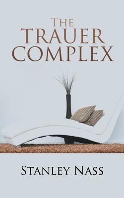 The Trauer Complex