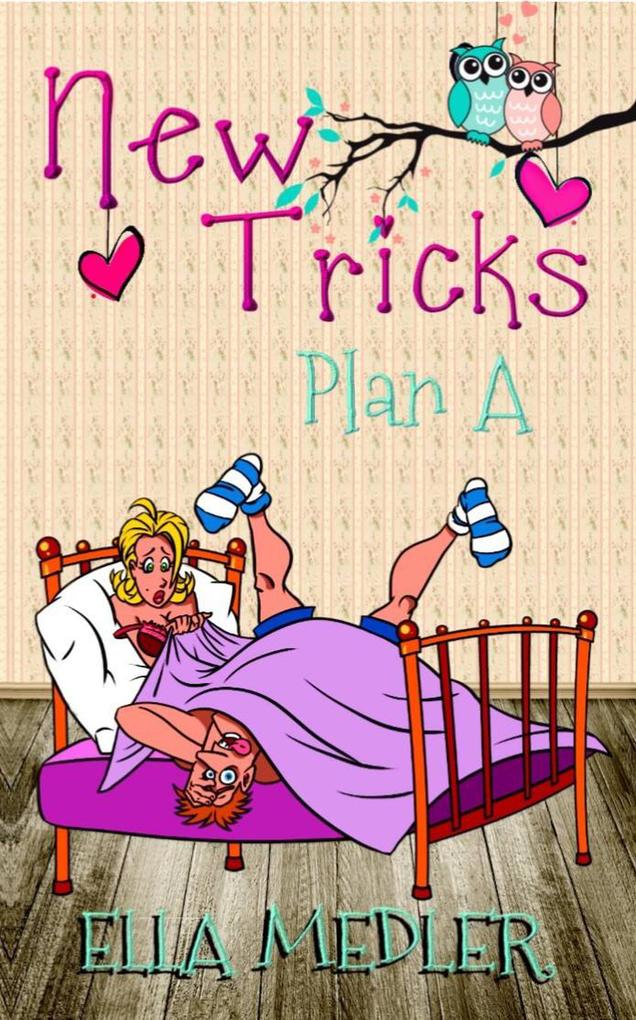 New Tricks: Plan A