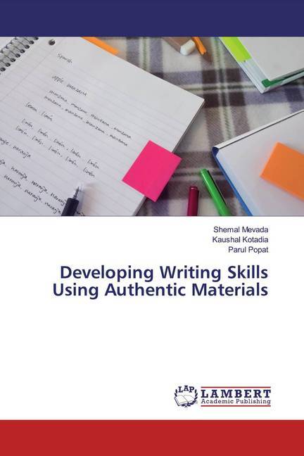 Developing Writing Skills Using Authentic Materials