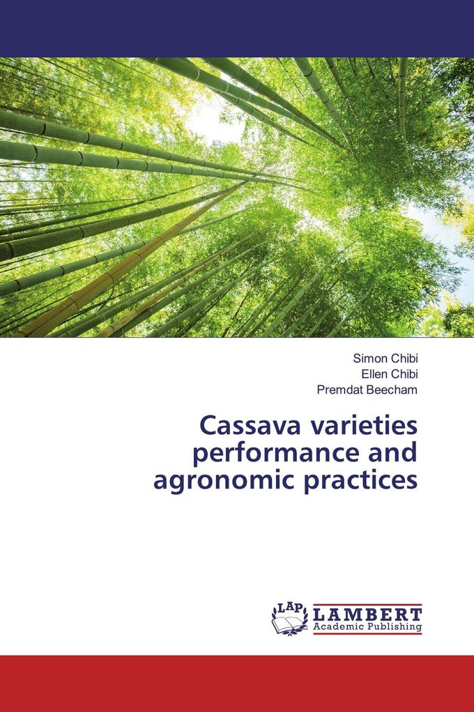 Cassava varieties performance and agronomic practices