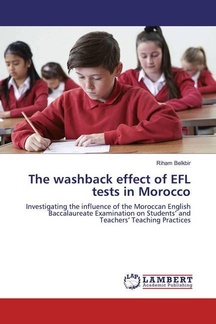 The washback effect of EFL tests in Morocco