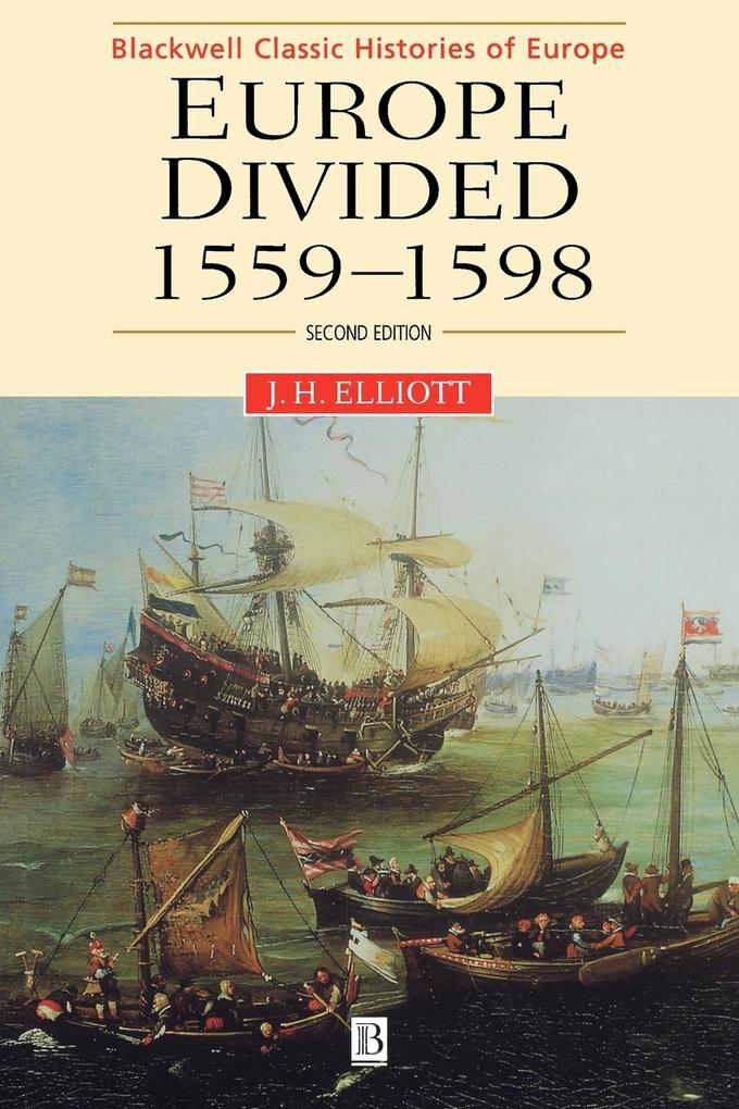 Europe Divided 1559-1598 2e