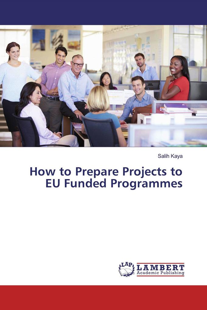 How to Prepare Projects to EU Funded Programmes