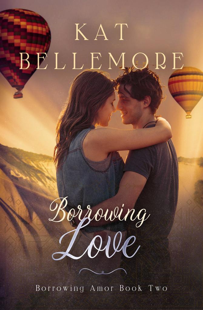 Borrowing Love (Borrowing Amor #2)